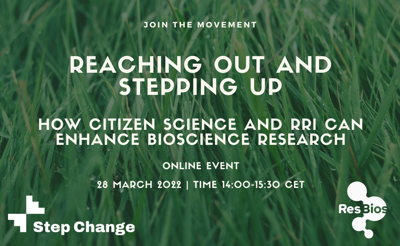 Reaching out and stepping up, how Citizen Science and RRI can enhance bioscience research