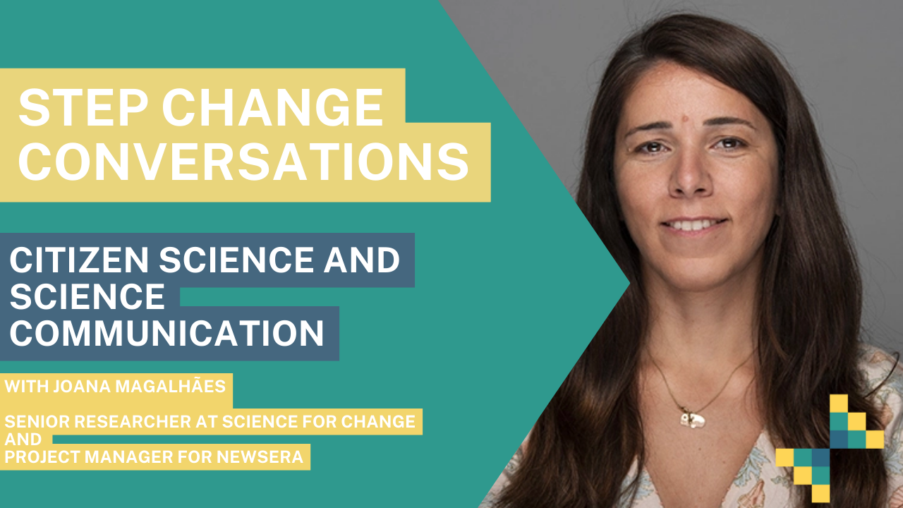 Step Change Conversations- Citizen Science and Science Communication